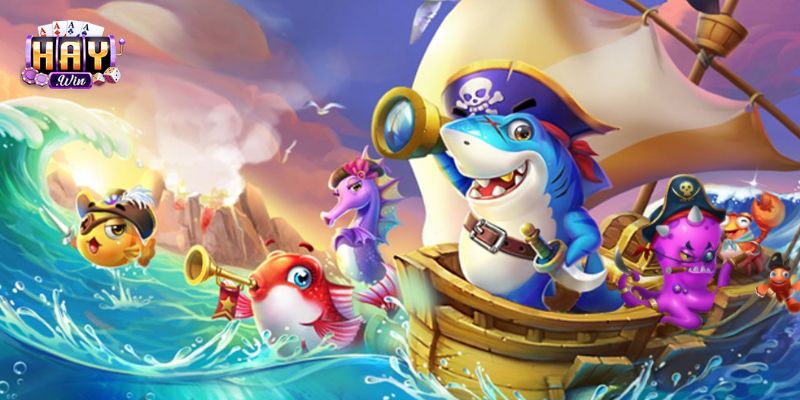 Hải Tặc Bắn Cá: Khám Phá Lối Chơi Hấp Dẫn Tại HAYWIN